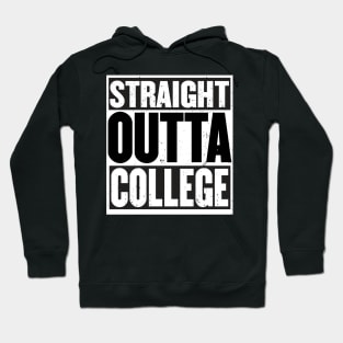 STRAIGHT Outta COLLEGE Graduate 2018 Hoodie